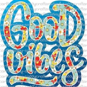 Good Vibes 2 Cheap Exclusive