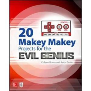 20 Makey Makey Projects for the Evil Genius Countdown Package