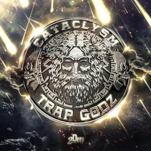Trap Godz: Cataclysm Visit Sale Online