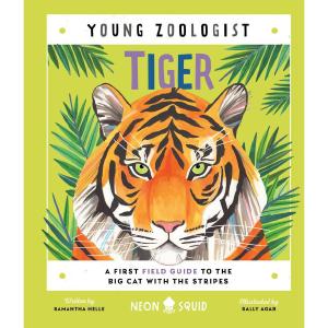 Young Zoologist - Tiger - A First Field Guide to the Big Cat with the Stripes Genuine For Sale