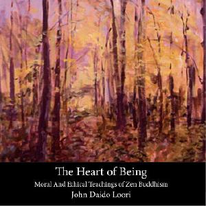 The Heart of Being: Moral and Ethical Teachings of Zen Buddhism-Audiobook (mp3) Classic Cheap Pice