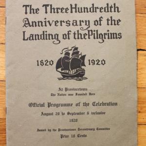 1920 - The Three Hundreth Anniversary of the Landing of the Pilgrims - Official Programme of the Celebration - Antique Commemorative Booklet Best Wholesale Online