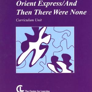 Murder on the Orient Express/And Then There Were None Curriculum Unit Outlet New