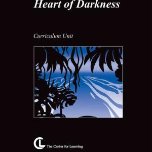 Heart of Darkness Curriculum Unit 2025 Newest Online
