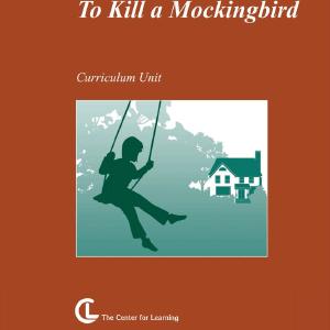 To Kill a Mockingbird Curriculum Unit Buy Cheap Best