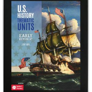 U.S. History Thematic Unit: Early Republic Download Genuine Cheap Online