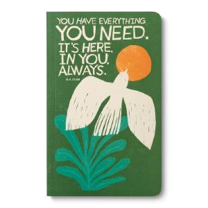 You Have Everything You Need Journal Sale Professional