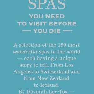 150 Spas You Need To Visit Before You Die Book Clearance Manchester