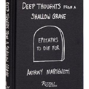Deep Thoughts from a Shallow Grave Book Explore Online