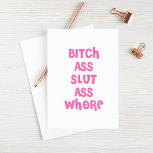 Bitch Ass Slut Ass Whore Clearance Geniue Stockist