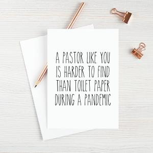 A Pastor Like You Is Harder To Find Than Toilet Paper During A Pandemic Visit New For Sale