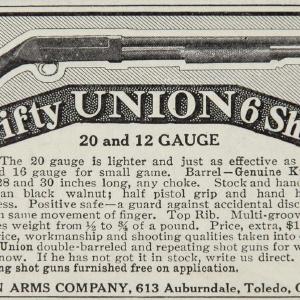 1911 Ad Model Fifty Union Arms 6 Shot Repeater Gun - ORIGINAL ADVERTISING GUNS Authentic Online