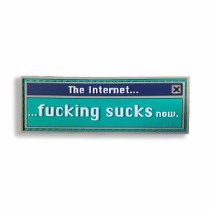 Violent Little "The Internet F#cking Sucks Now" PVC Morale Patch Best Place For Sale