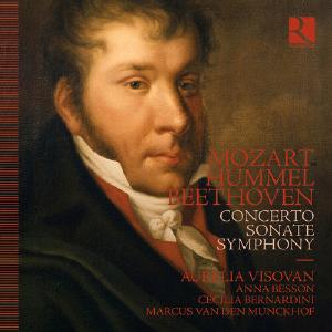 Mozart, Hummel, & Beethoven: Concerto, Sonate, Symphony / Aurelia Visovan, Et Al Buy Cheap For Cheap