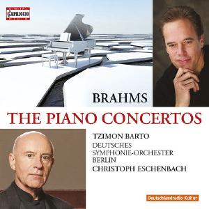 Brahms: The Piano Concertos / Barto, Eschenbach, Deutsches Symphony Orchestra Berlin Cheap Sale For Cheap