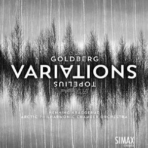 Bach: Goldberg Variations - Kraggerud: Topelius Variations / Arctic Philharmonic Chamber Orchestra Cheap Sale Looking For
