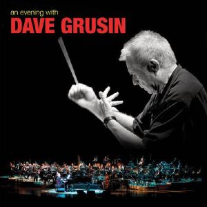 AN EVENING WITH DAVE GRUSIN Buy Cheap Best Place