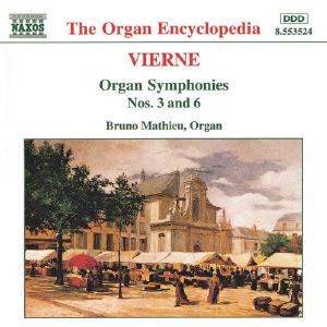 VIERNE: Organ Symphonies Nos. 3 and 6 Many Kinds Of Online