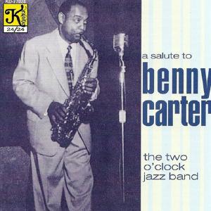 TWO O'CLOCK JAZZ BAND: Benny Carter Outlet Explore