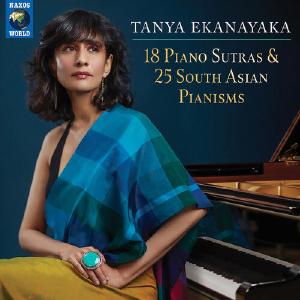 Tanya Ekanayaka: 18 Piano Sutras & 25 South Asian Pianisms Big Discount Cheap Pice