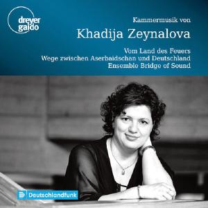 Zeynalova: Kammermusik / Bridge of Sound Reliable Cheap Online