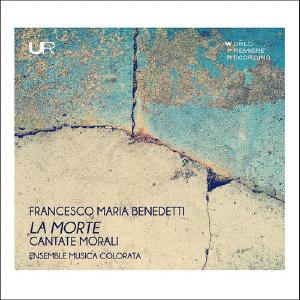 Benedetti: La morte - Moral Cantatas / Ensemble Musica Colorata Cheap Good Selling