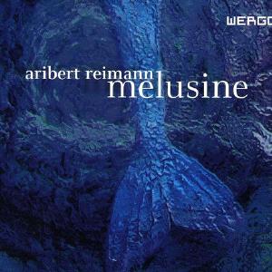 Aribert Reimann: Melusine Free Shipping Classic
