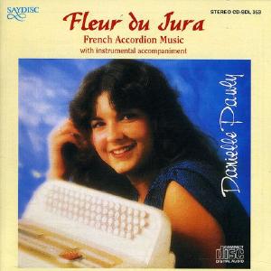 Danielle Pauly: French Accordion Music - Fleur Du Jura Buy Cheap Outlet