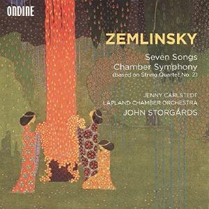 Zemlinsky: 7 Songs & Chamber Symphony / Storgards, Lapland Chamber Orchestra Outlet Cheap Quality