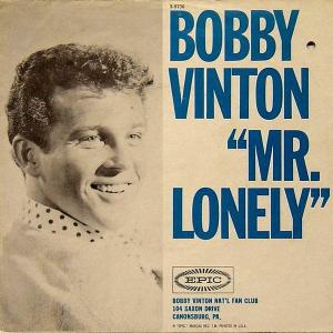 7": Bobby Vinton - Mr. Lonely / It's Better To Have Loved Cheap Pice Top Quality
