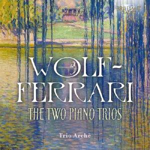 Wolf-Ferrari: The Two Piano Trios Cheap Finishline