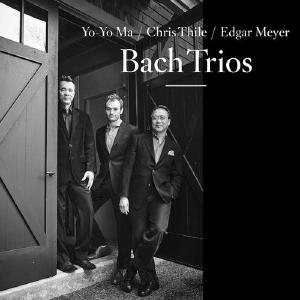 Yo-Yo Ma, Chris Thile, Edgar Meyer  Bach Trios Free Shipping Online