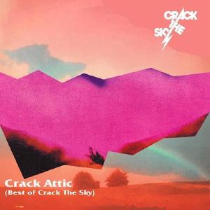 Crack the Sky - Crack Attic (Best Of Crack The Sky) Latest