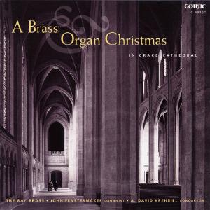 A Brass & Organ Christmas/ Fenstermaker, Bay Brass, Krehbiel Looking For
