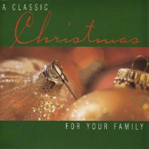A Classic Christmas: for Your Family Cheap Sale Newest