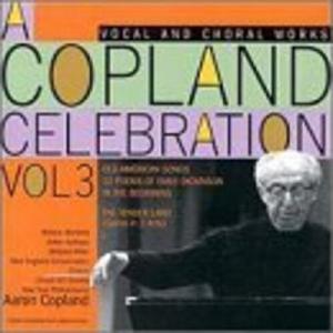 A Copland Celebration, Vol. 3: Vocal & Choral Works Free Shipping Low Shipping