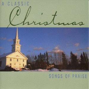 A Classic Christmas - Songs Of Praise Outlet 2025 New