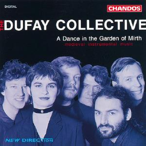 A Dance In The Garden Of Mirth / The Dufay Collective Get Authentic