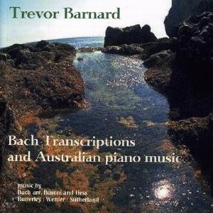 Barnard, Trevor: Bach Transcriptions and Australian Piano Mu Discount Purchase