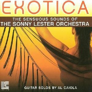 Sonny Lester & His Orchestra - Exotica - The Sensuous Sounds Of The Sonny Lester Orchestra Cheap Sale 2025 New