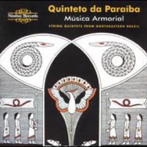 Quinteto Da Paraiba: Musica Armorial (String Quintets From N Best Seller Cheap Pice