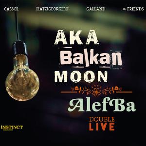 AKA Balkan Moon / Alefba (Double Live) Discount Wide Range Of