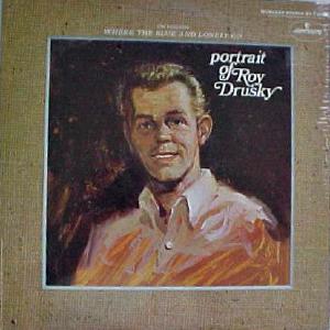 Roy Drusky - Portrait Of Roy Drusky Visit New Online