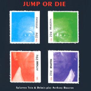 SPLATTER TRIO: Jump or Die Free Shipping Largest Supplier