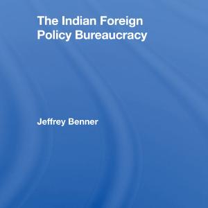 Indian Foreign Policy Bureaucracy - Paperback / softback Outlet 2025 New