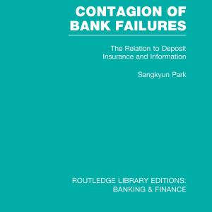 Contagion of Bank Failures (RLE Banking & Finance) Cheap Sale Online Online