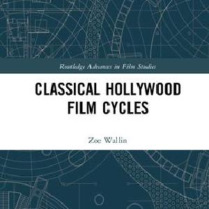 Classical Hollywood Film Cycles - Hardback Discount Best Sale