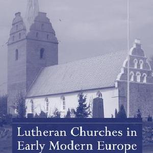 Lutheran Churches in Early Modern Europe - Paperback / softback Buy Cheap Fashion Style