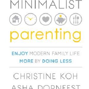 Minimalist Parenting - Hardback How Much