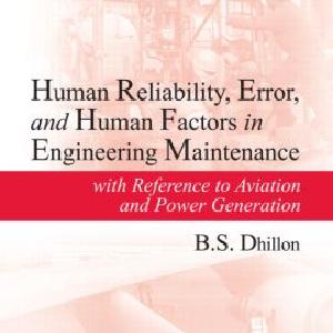 Human Reliability, Error, and Human Factors in Engineering Maintenance - Hardback Best Store To Get Sale Online